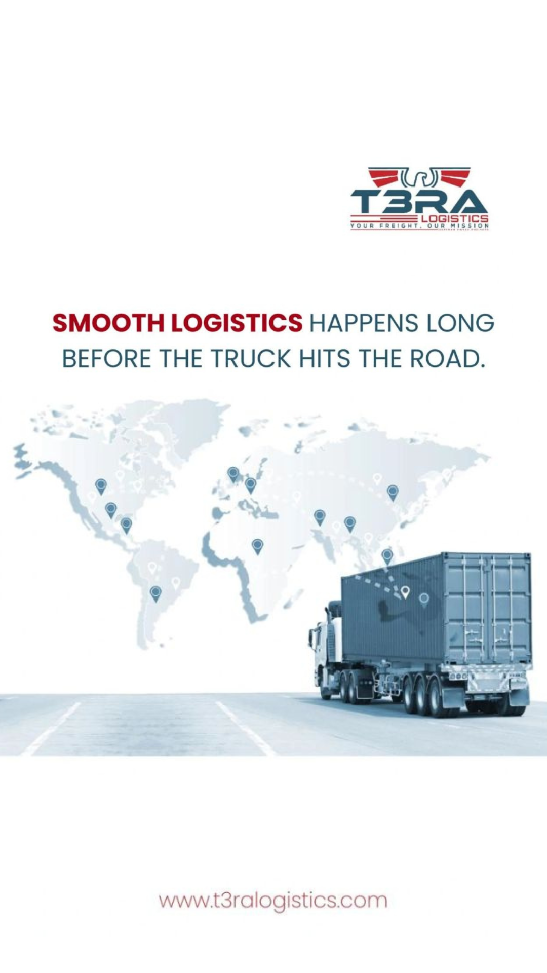 T3RA Logistics campaign graphic with a truck, global map and logistics message